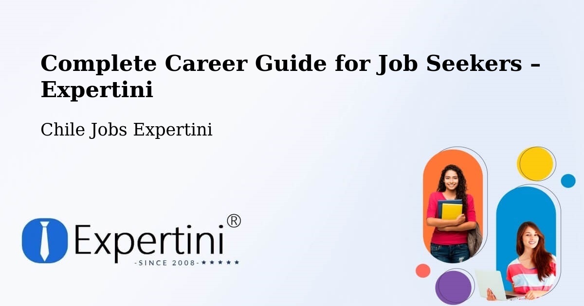 Career Guide for Job Seekers – San Antonio - San Antonio, Chile Jobs Expertini