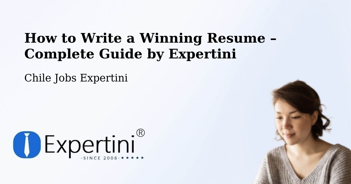 Resume Writing Guide for Job Seekers – San Antonio - San Antonio, Chile Jobs Expertini